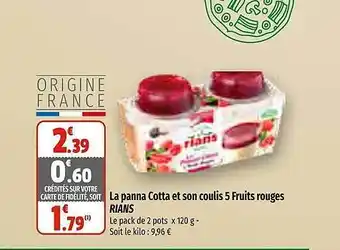 Coccinelle Express La panna cotta et son coulis 5 fruits rouges rians offre