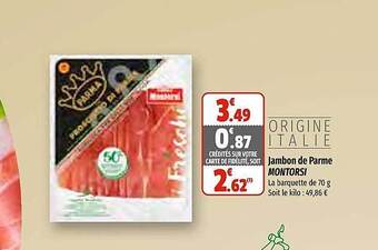 Coccinelle Express Jambon de parme montorsi offre