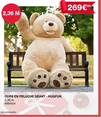 Promo Ours en peluche geant hugfun chez Costco