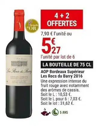 Gamm vert Aop bordeaux supérieur les rocs du barry 2016 offre