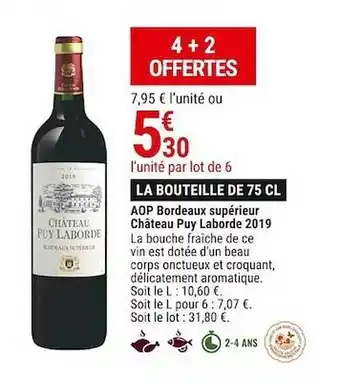 Gamm vert Aop bordeaux supérieur château puy laborde 2019 offre