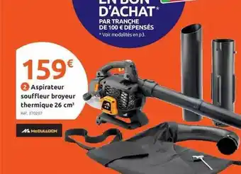 Mr Bricolage Aspirateur souffleur broyeur thermique 26 cm³ mc culloch offre