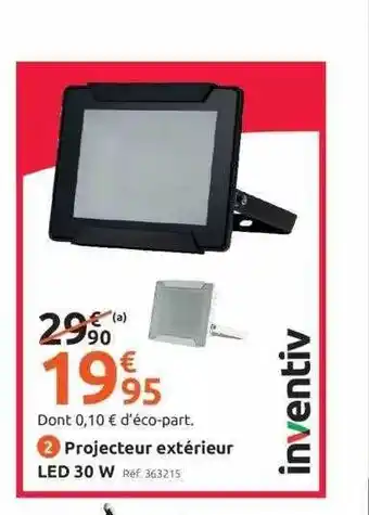 Mr Bricolage Projecteur extérieur led 30 w inventiv offre