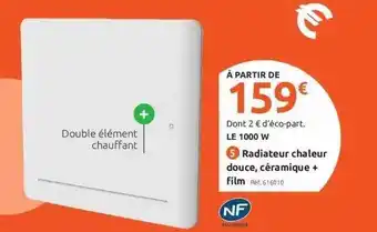 Mr Bricolage Radiateur chaleur douce, céramique + film offre