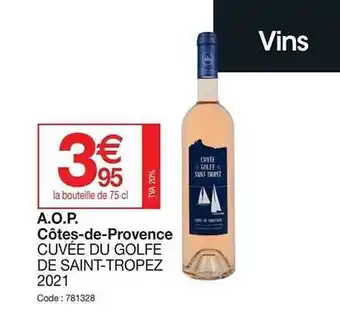 Promocash A.o.p. côtes-de-provence cuvée du golfe de saint-tropez 2021 offre