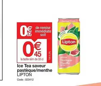 Promocash Ice tea saveur pastèque-menthe lipton offre