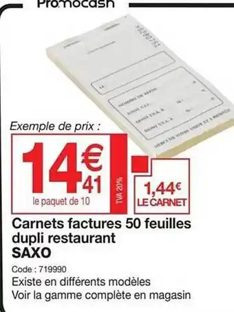 Promocash Carnets factures 50 feuilles dupli restaurant saxo offre