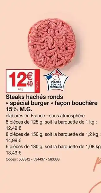 Promocash Steaks hachés ronds «spécial burger» façon bouchère 15% m.g. offre