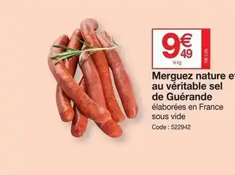 Merguez nature et au véritable sel de guérande