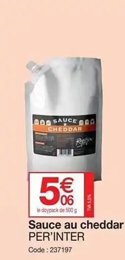 Promocash Sauce au cheddar per'inter offre