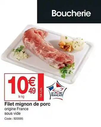 Promocash Filet mignon de porc offre