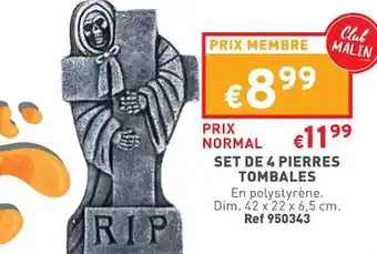 Trafic Set de 4 pierres tombales offre