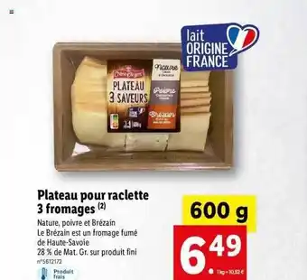 Lidl Plateau pour raclette 3 fromages offre