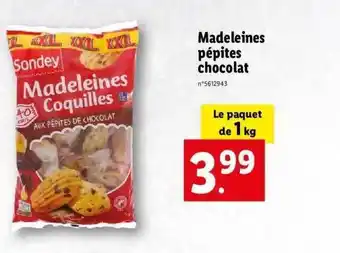 Lidl Madeleines pépites chocolat sondey offre