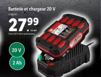 Lidl Batterie et chargeur 20 v offre