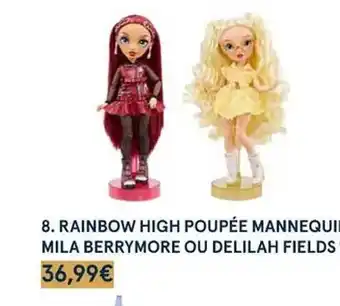 Monoprix Rainbow high poupée mannequin mila berrymore ou delilah fields offre