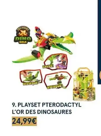 Monoprix Playset pterodactyl l'or des dinosaures offre