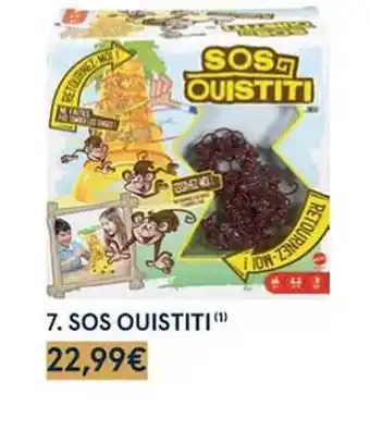 Monoprix Sos ouistiti offre