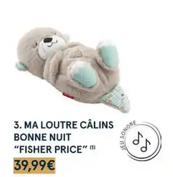 Monoprix Ma loutre câlins bonne nuit offre