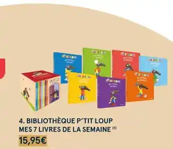 BibliothĂšque p'tit loup mes 7 livres de la semaine