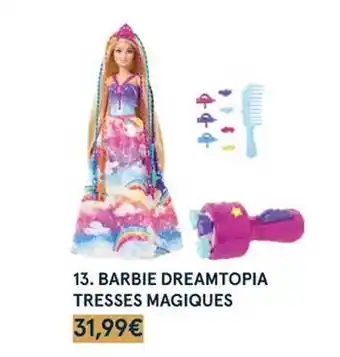 Monoprix Barbie dreamtopia tresses magiques offre