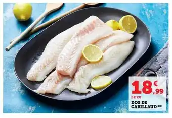 Super U Dos de cabillaud offre