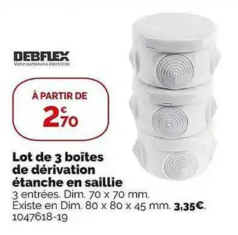 Weldom Lot de 3 boîtes de dérivation étanche en saillie debflex offre