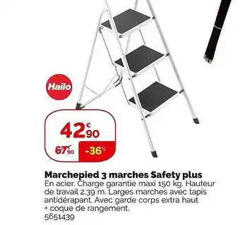 Weldom Marchepied 3 marches safety plus hailo offre