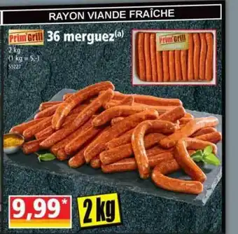 Norma 36 Merguez Prim'grill offre