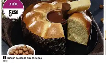 Géant Casino Brioche couronne aux noisettes offre