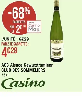 Géant Casino Aoc alsace gewurztraminer club des sommeliers offre