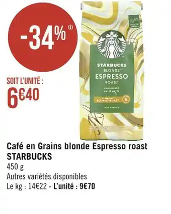 Géant Casino Starbucks café en grains blonde espresso roast offre