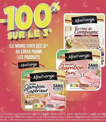 Géant Casino Madrange -100% sur le 3éme au choix parmi les produits de la marque madrange offre