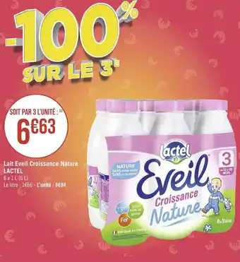 Géant Casino Lactel lait eveil croissance nature offre