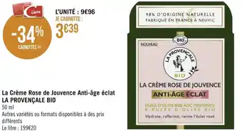 Géant Casino La provençale bio la crème rose de jouvence anti-âge éclat offre