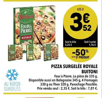 Supeco Pizza surgelée royale buitoni offre