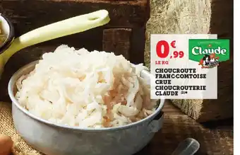 Super U Choucroute franc comtoise crue choucrouterie claude offre