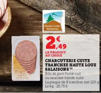 Super U Charcuterie cuite tranchee haute loue salaisons offre