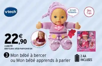 Intermarché Mon bébé à bercer ou mon bébé apprends à parler offre