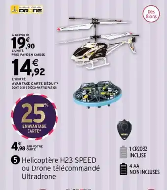 Intermarché Helicoptère H23 SPEED ou drone télécommandé ultradrone offre