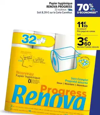 Carrefour Papier hygiénique renova progress offre