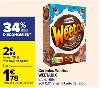 Carrefour Céréales weetos WEETABIX offre