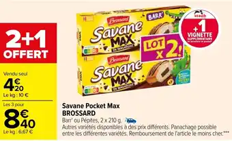 Carrefour Savane pocket max BROSSARD offre