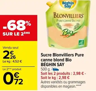 Carrefour Sucre blonvilliers pure canne blond bio BÉGHIN SAY offre