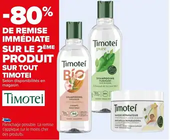 Carrefour Sur tout TIMOTEI offre