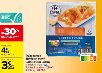Carrefour Truite fumée élevée en mer CARREFOUR EXTRA offre
