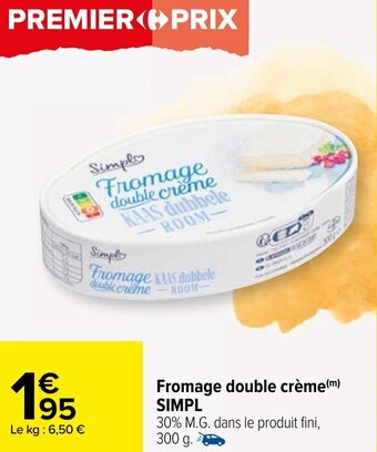 Carrefour Fromage double crème SIMPL offre
