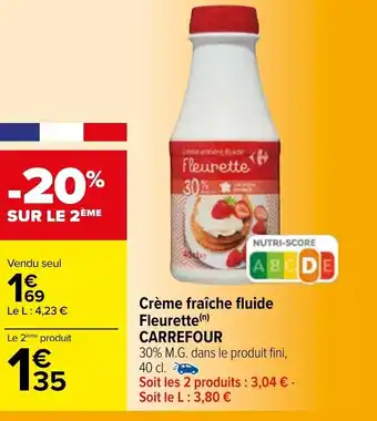 Carrefour Crème fraîche fluide fleurette CARREFOUR offre