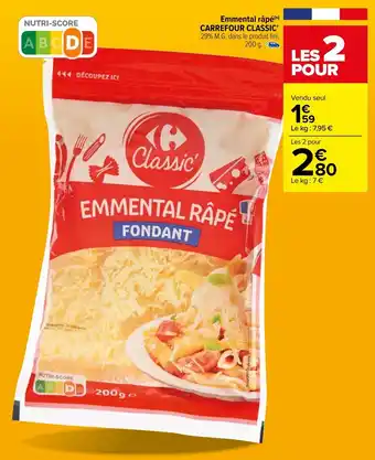 Carrefour Emmental râpé CARREFOUR CLASSIC offre
