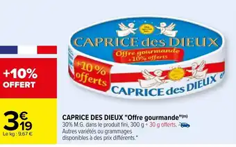 Carrefour Caprice des dieux "offre gourmande" offre